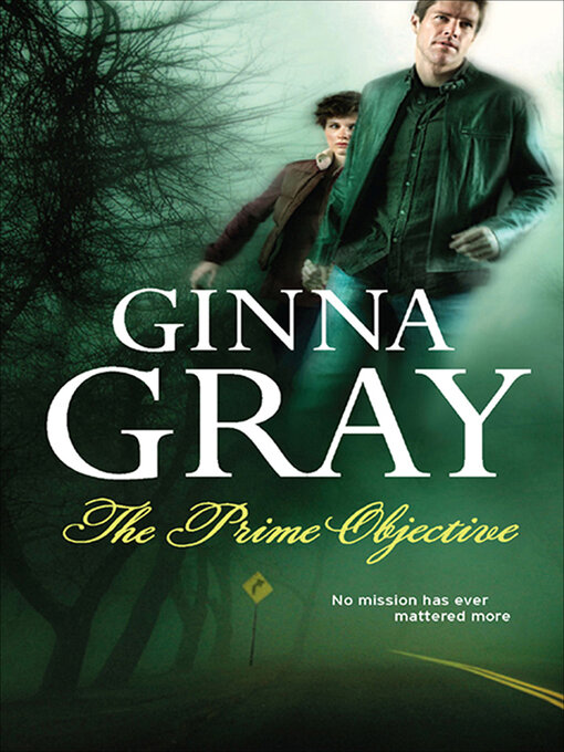 Title details for The Prime Objective by Ginna Gray - Available